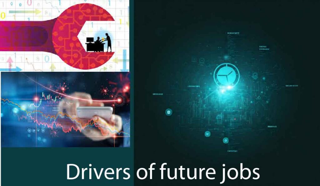 Drivers of future Jobs